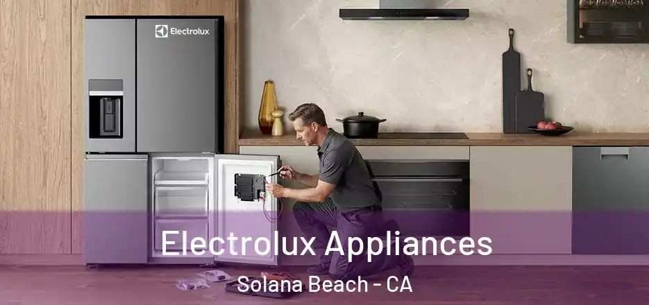  Electrolux Appliances Solana Beach - CA