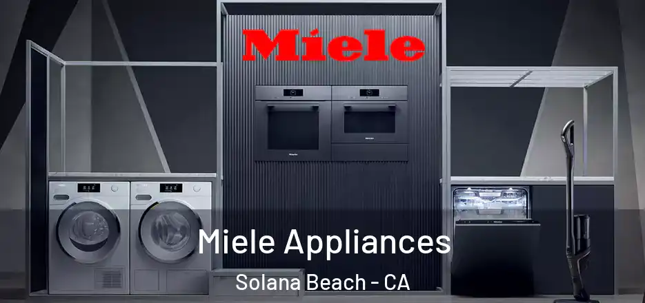  Miele Appliances Solana Beach - CA