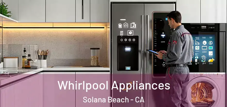  Whirlpool Appliances Solana Beach - CA
